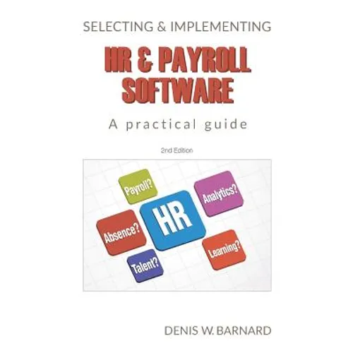 Selecting & Implementing HR & Payroll Software: A Practical Guide