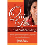 Out on a Limb...and Still Standing - Paperback