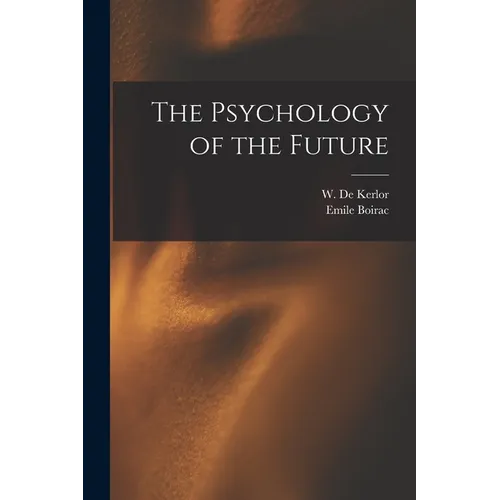 The Psychology of the Future