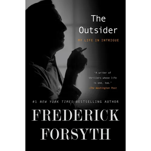 The Outsider: My Life in Intrigue