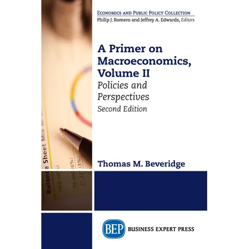 A Primer on Macroeconomics: Policies and Perspectives