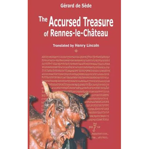 The Accursed Treasure of Rennes-le-Chateau