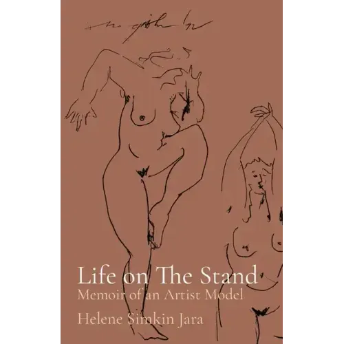 Life on The Stand: Memoir of an Artist Model