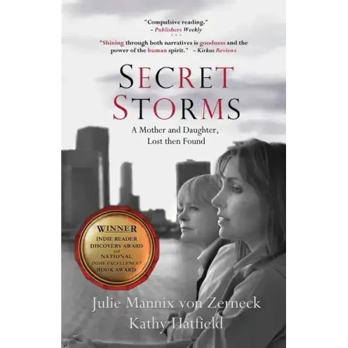 Secret Storms: A Mother and Daughter, Lost then Found