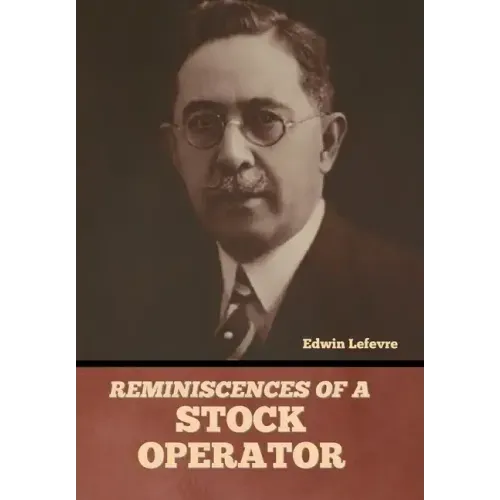 Reminiscences of a Stock Operator