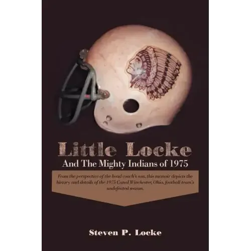 Little Locke and the Mighty Indians of 1975