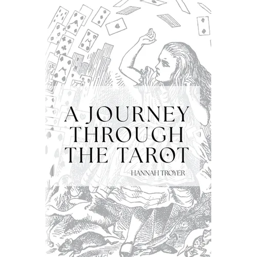 A Journey Through the Tarot