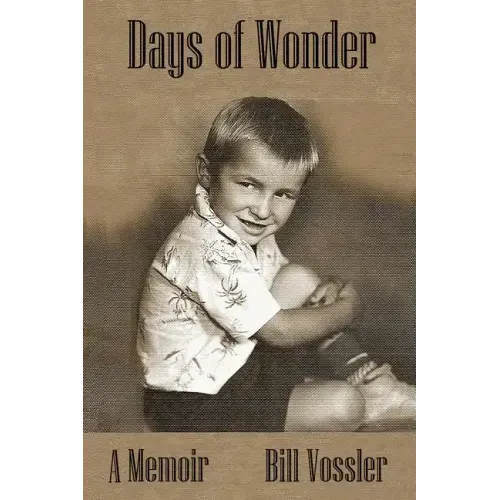 Days of Wonder: A Memoir of Growing Up