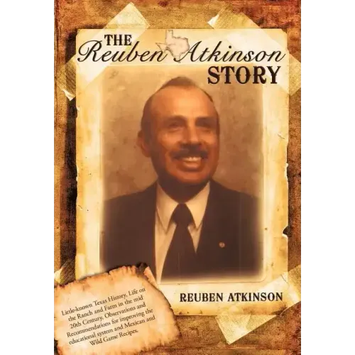 The Reuben Atkinson Story