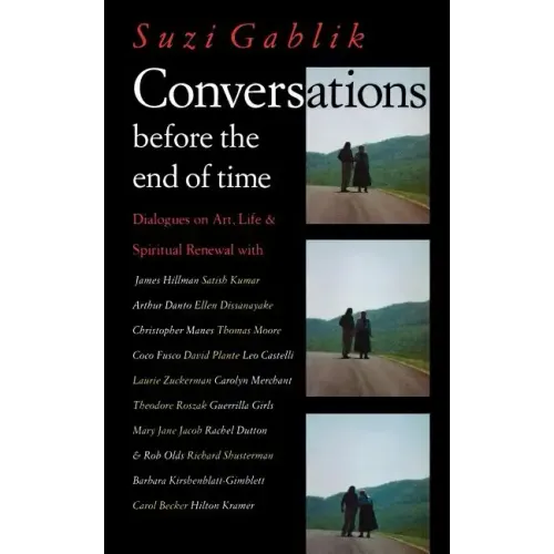 Conversations Before the End of Time