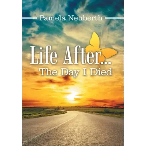 Life After ... the Day I Died