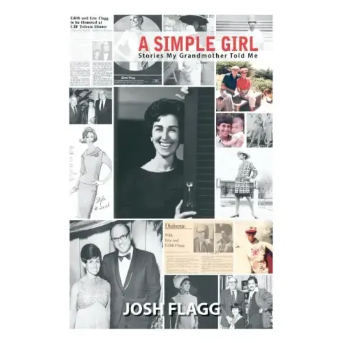 A Simple Girl: Stories My Grandmother Told Me