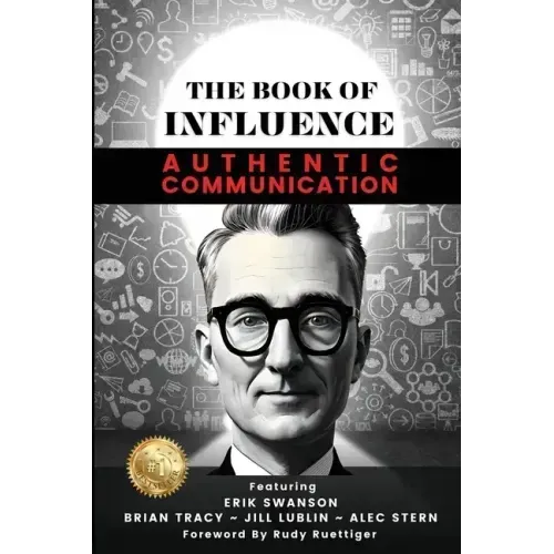 THE BOOK OF INFLUENCE - Authentic Communication