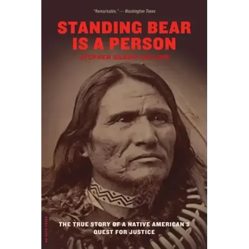 Standing Bear Is a Person: The True Story of a Native American's Quest for Justice