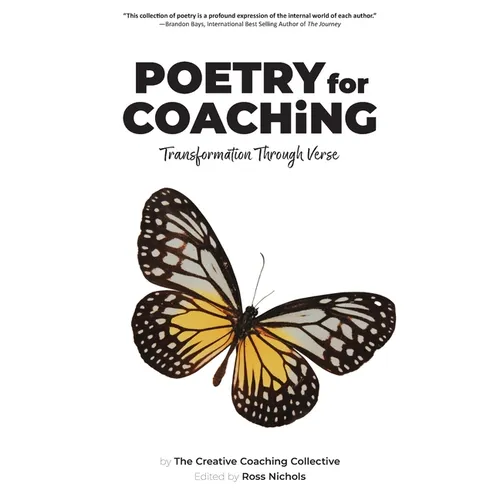 Poetry for Coaching: Transformation Through Verse