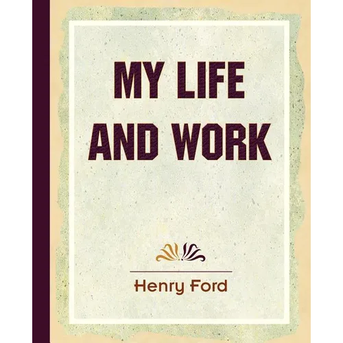 My Life and Work (1922)