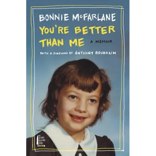 You're Better Than Me: A Memoir
