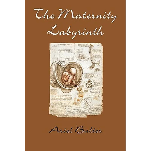 The Maternity Labyrinth