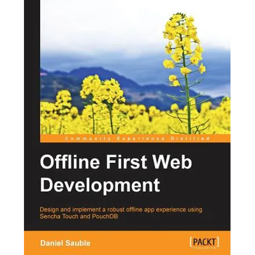 Offline First Web Development