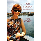 Ros Bowden: Trailblazer - Paperback