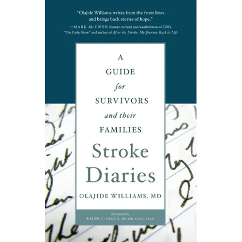 Stroke Diaries: A Guide for Survivors and Their Families