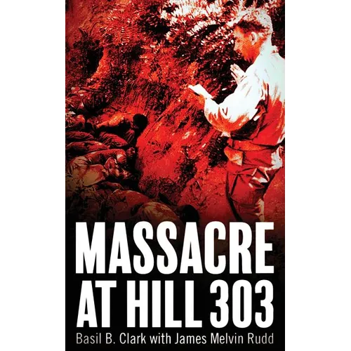 Massacre at Hill 303