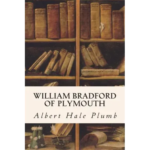 William Bradford of Plymouth