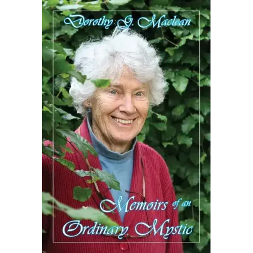 Memoirs of an Ordinary Mystic
