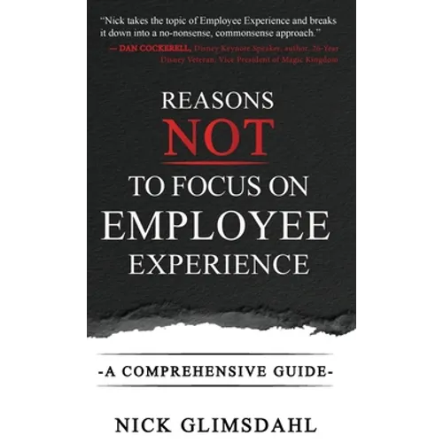 Reasons NOT to Focus on Employee Experience: A Comprehensive Guide