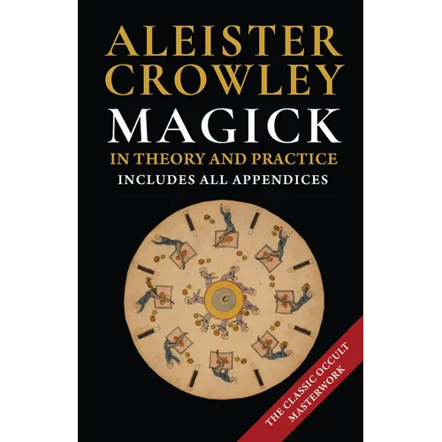Magick in Theory and Practice