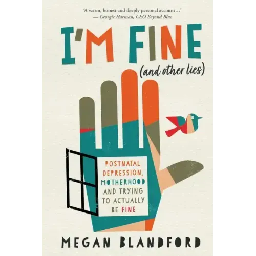 I'm fine (and other lies)