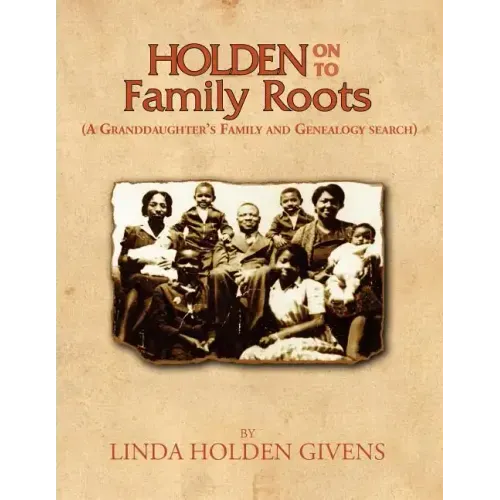 Holden On To Family Roots