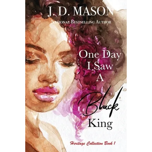 One Day I Saw A Black King
