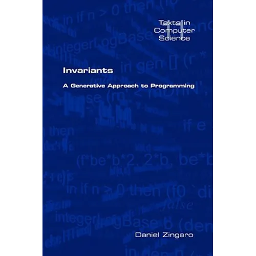 Invariants: A Generative Approach to Programming