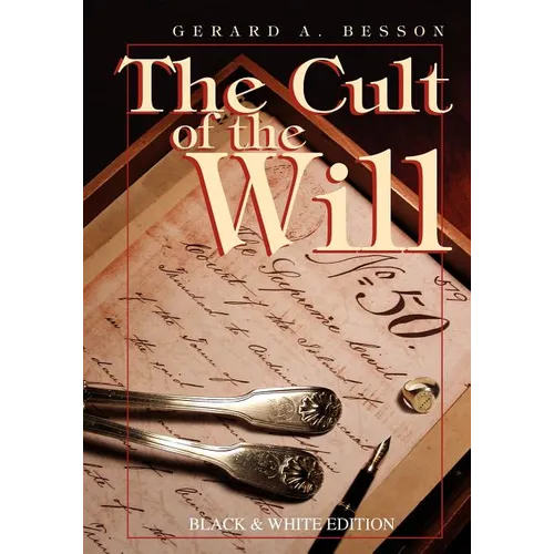 The Cult of the Will (B&w Edition)
