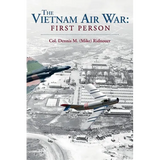 The Vietnam Air War: First Person - Paperback