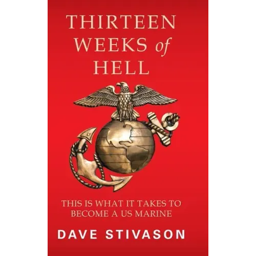 Thirteen Weeks of Hell: This Is What It Takes to Become a US Marine