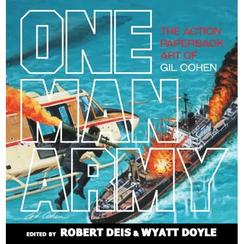 One Man Army: The Action Paperback Art of Gil Cohen