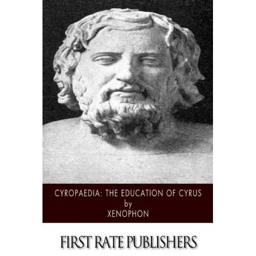Cyropaedia: The Education of Cyrus