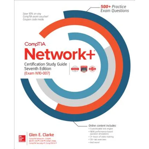 Comptia Network+ Certification Study Guide, Seventh Edition (Exam N10-007)