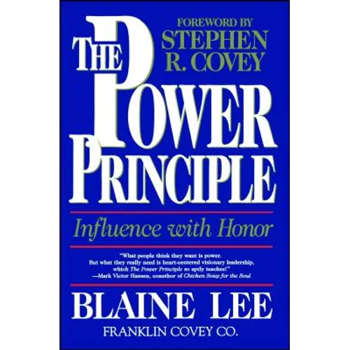 Power Principle: Influence with Honor