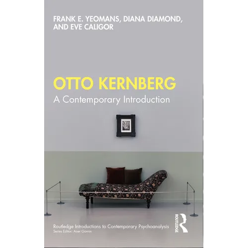 Otto Kernberg: A Contemporary Introduction