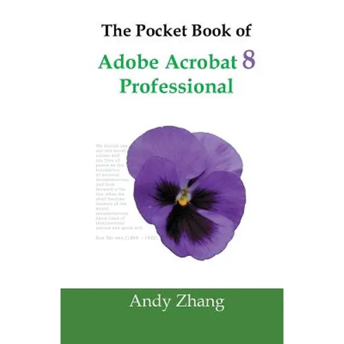 The Pocket Book of Adobe Acrobat 8 Professional