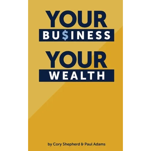 Your Business Your Wealth