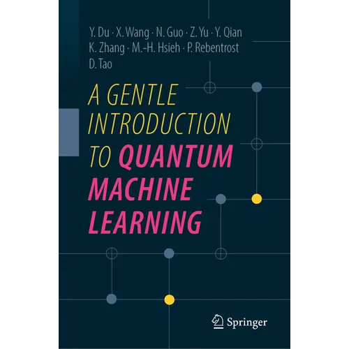 A Gentle Introduction to Quantum Machine Learning