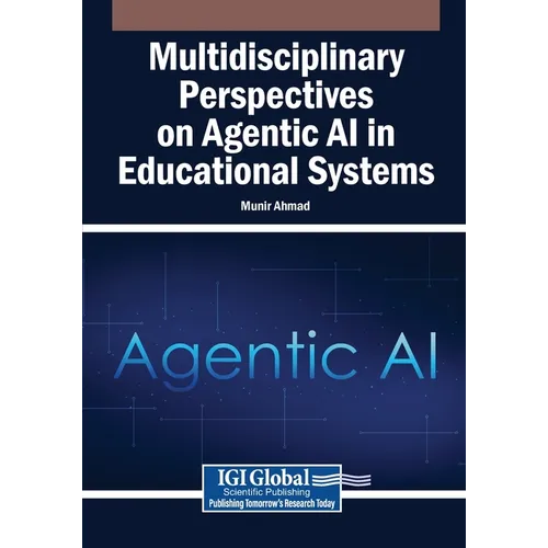 Multidisciplinary Perspectives on Agentic AI in Educational Systems