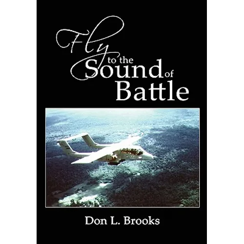 Fly to the Sound of Battle