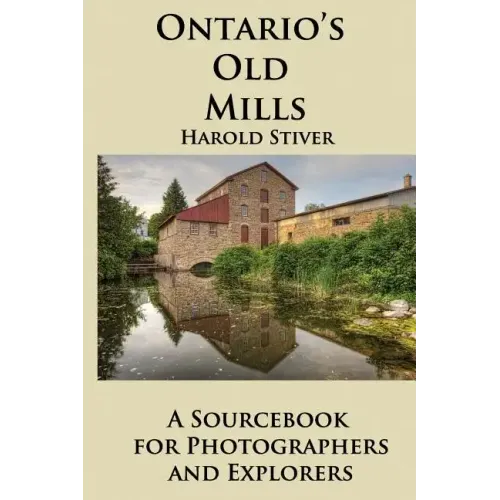 Ontario's Old Mills