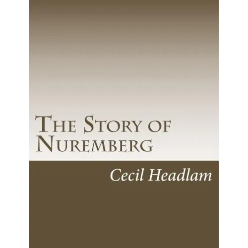 The Story of Nuremberg