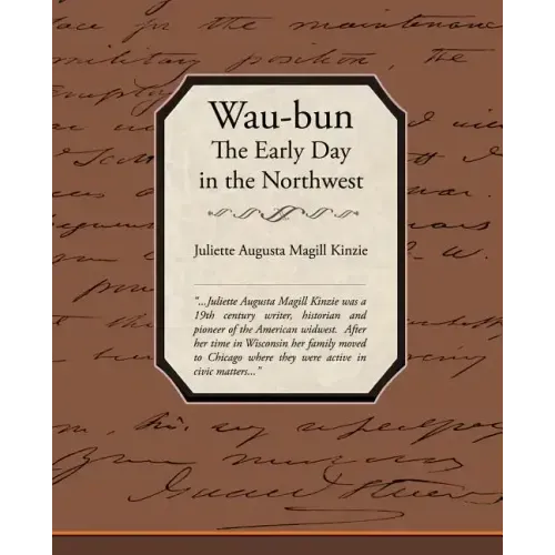 Waubun the Early Day in the Northwest